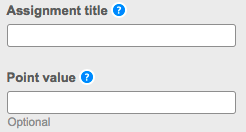Screenshot showing empty text fields for assignment title and optional point value